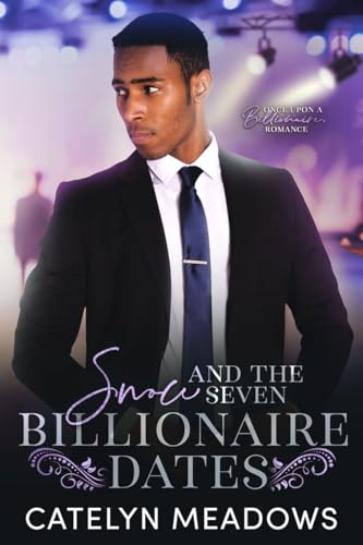 Snow and the Seven Billionaire Dates book cover
