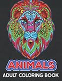 Animals Adult Coloring Book: to create a positive routine, calm your nerves and gain confidence in your everyday life