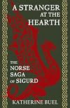 A Stranger at the Hearth (The Norse Saga of Sigurd, #1)