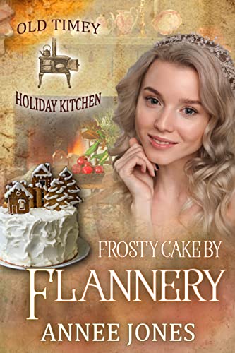 Frosty Cake by Flannery (By: Annee Jones) cover