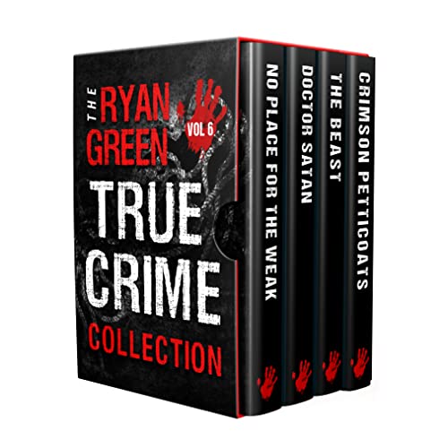 The Ryan Green True Crime Collection: Volume 6 cover
