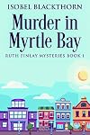 Murder in Myrtle Bay