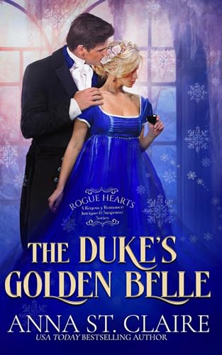 The Duke's Golden Belle (By: Anna St. Claire) cover