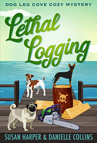 Lethal Logging book cover