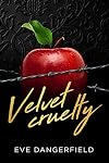 Velvet Cruelty (Snow White, #1)