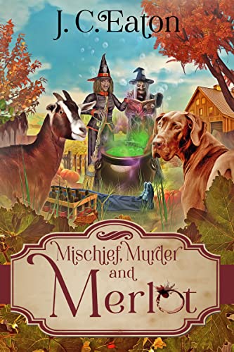 Mischief, Murder and Merlot book cover