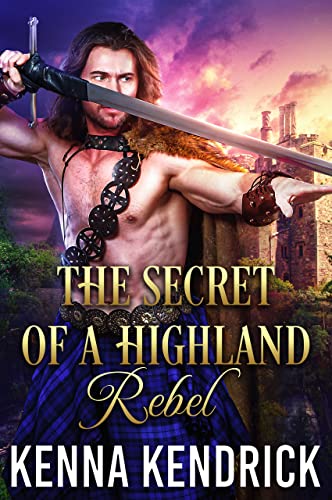 The Secret of a Highland Rebel book cover