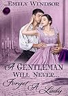 A Gentleman Will Never…Forget a Lady