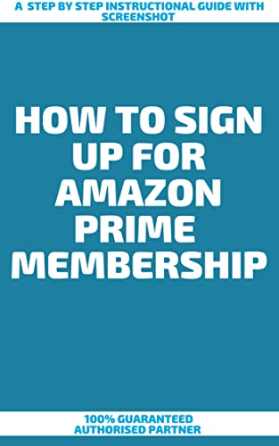 How To Sign Up For Amazon Prime Membership : A Step by Step Instructional Guide With Screenshot