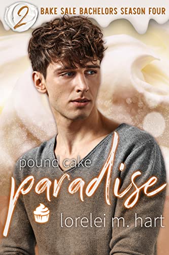 Pound Cake Paradise (By: Lorelei M. Hart) cover