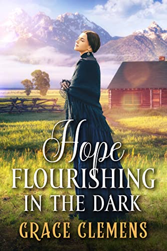 Hope Flourishing in the Dark book cover