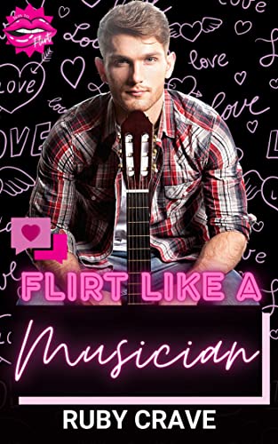 Flirt Like a Musician (By: Ruby Crave) cover