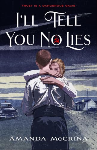 I'll Tell You No Lies book cover