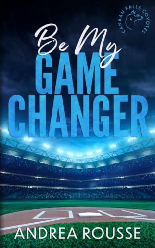 Be My Game Changer book cover