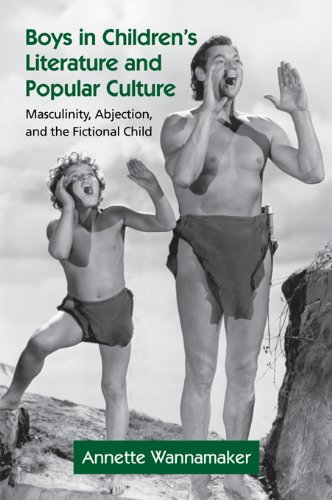 Boys in Children's Literature and Popular Culture (By: Annette Wannamaker) cover