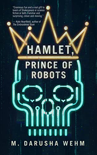 Hamlet, Prince of Robots book cover