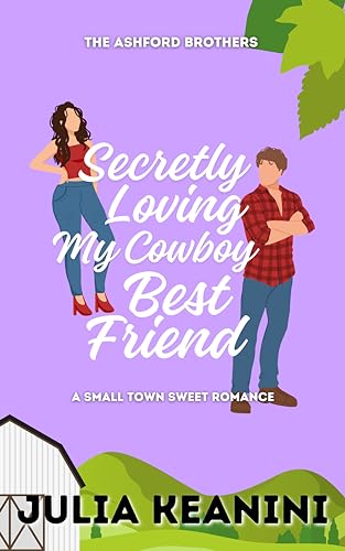 Secretly Loving my Cowboy Best Friend book cover