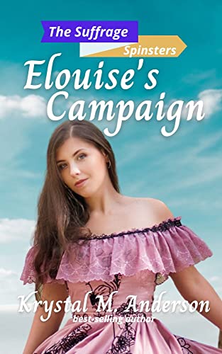 Elouise's Campaign (By: Krystal M. Anderson) cover