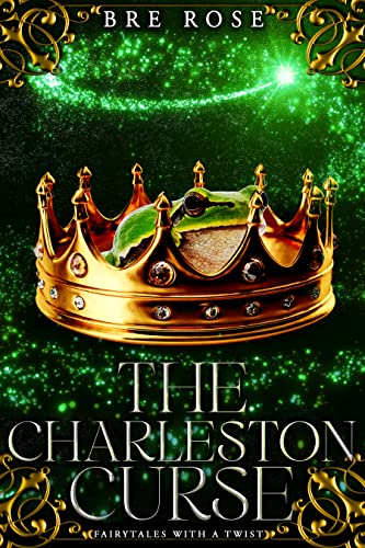 The Charleston Curse (By: Bre Rose) cover