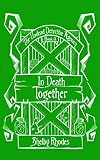 In Death Together (The Undead Detective Agency Book 3)