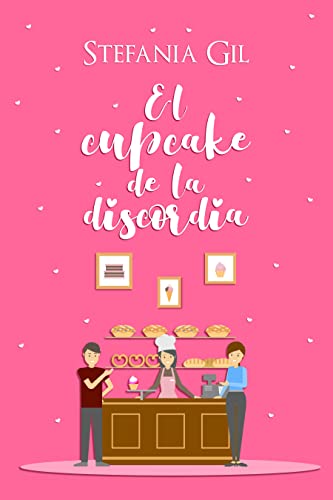 El cupcake de la discordia: Romance contemporáneo corto. Enemies-to-Lovers. Rivales de trabajo.