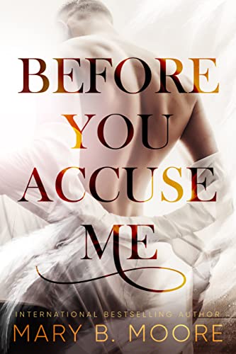 Before You Accuse Me book cover