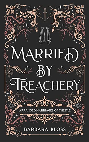 Married by Treachery (By: Barbara Kloss) cover