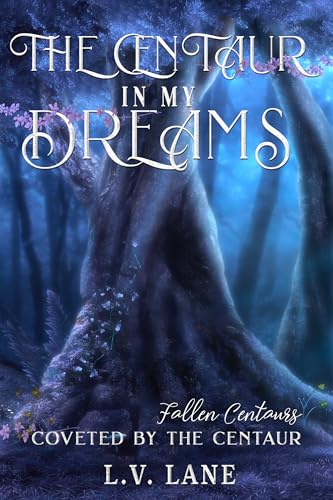 The Centaur in My Dreams book cover