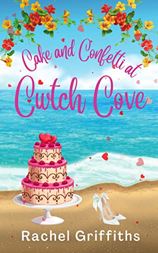 Cake and Confetti at Cwtch Cove book cover