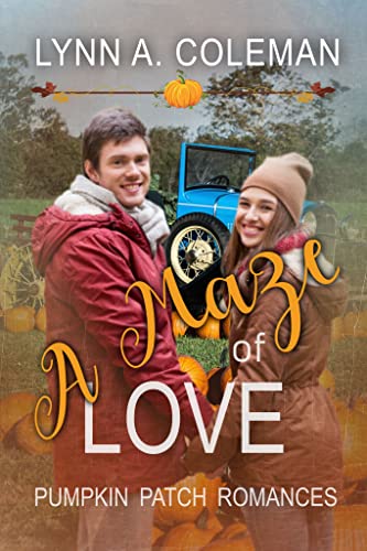 A Maze of Love (By: Lynn A. Coleman) cover