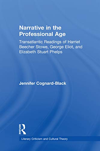 Narrative in the Professional Age (By: Jennifer Cognard-Black) cover