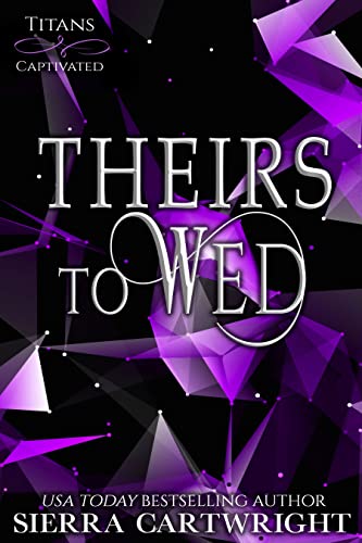 Theirs to Wed cover