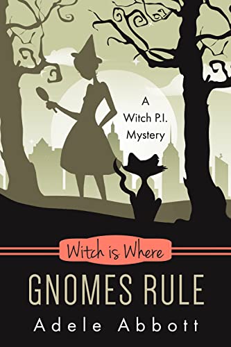 Witch Is Where Gnomes Rule book cover