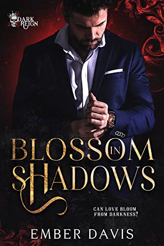 Blossom in Shadows (By: Ember Davis) cover