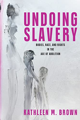 Undoing Slavery book cover