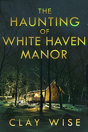 The Haunting of White Haven Manor book cover