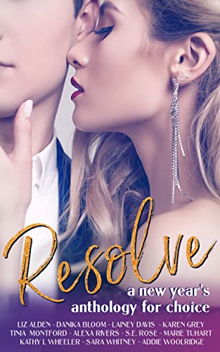 Resolve: A New Year's Anthology for Choice cover
