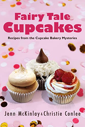 Fairy Tale Cupcakes: Recipes from the Cupcake Bakery Mysteries book cover