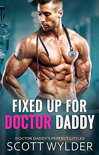 Fixed Up for Doctor Daddy book cover