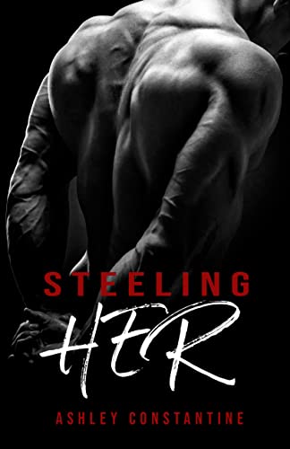 Steeling Her: A Romance Novel