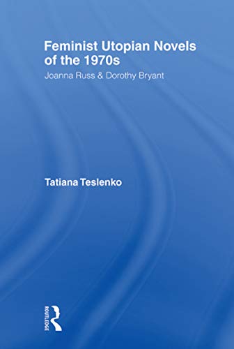 Feminist Utopian Novels of the 1970s book cover