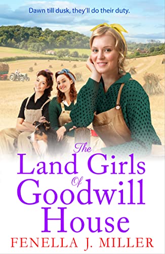 The Land Girls of Goodwill House book cover