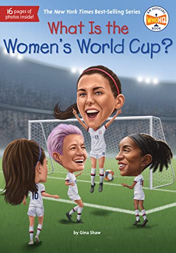 What Is the Women's World Cup? (By: Ted Hammond,Gina Shaw) cover
