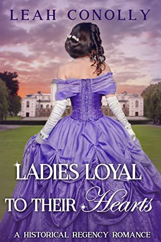 Ladies Loyal to their Hearts book cover
