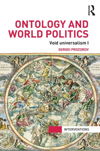 Ontology and World Politics: Void Universalism I book cover