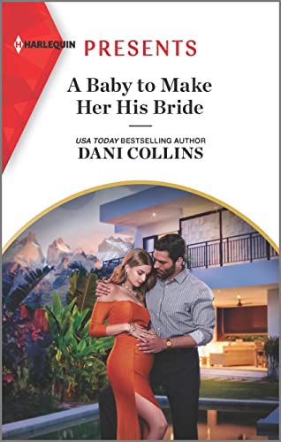 A Baby to Make Her His Bride cover