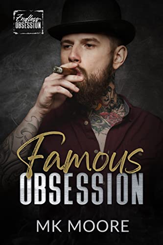 Famous Obsession (By: M.K. Moore) cover