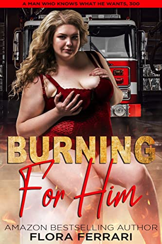 Burning For Him book cover