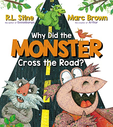Why Did the Monster Cross the Road? (With: Marc Brown) cover