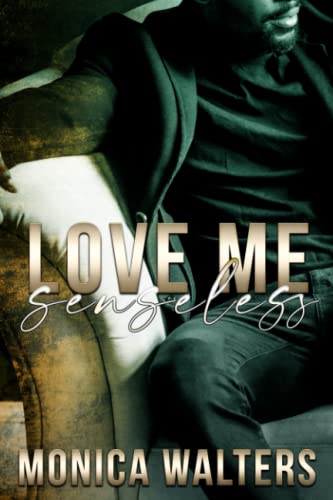 Love Me Senseless book cover